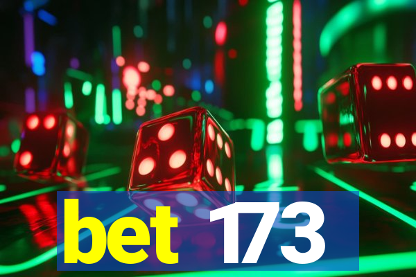 bet 173