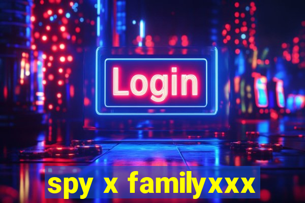 spy x familyxxx