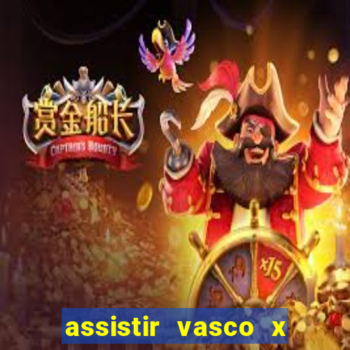 assistir vasco x cruzeiro ao vivo hd