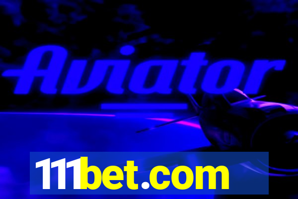 111bet.com