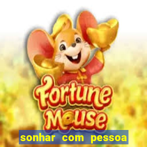 sonhar com pessoa vomitando jogo bicho