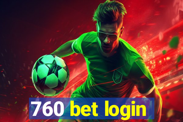 760 bet login