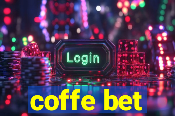 coffe bet