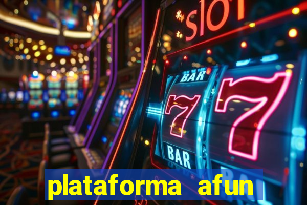 plataforma afun paga mesmo