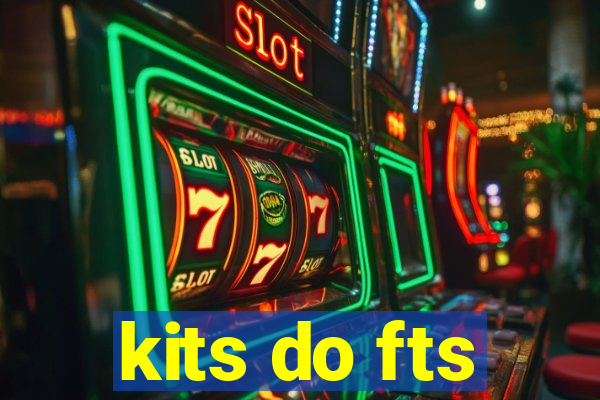 kits do fts