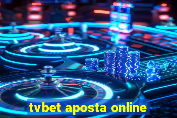 tvbet aposta online