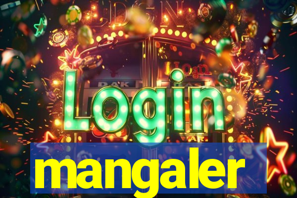 mangaler