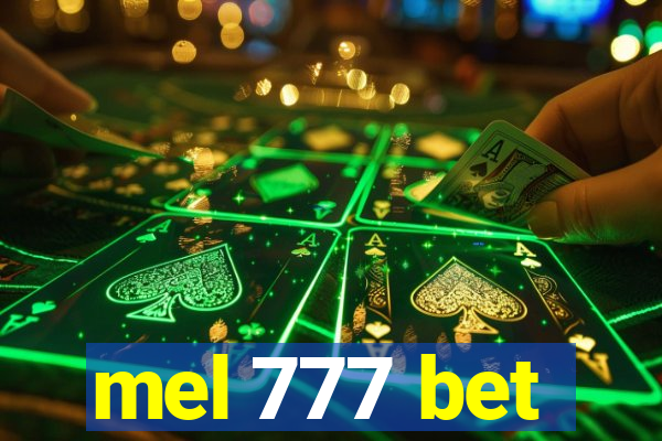 mel 777 bet