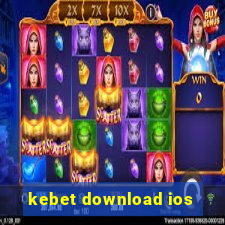 kebet download ios