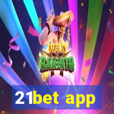 21bet app