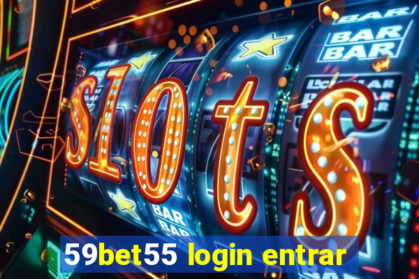 59bet55 login entrar