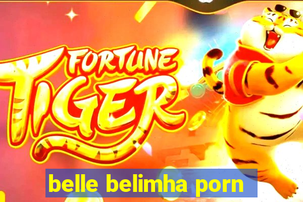 belle belimha porn