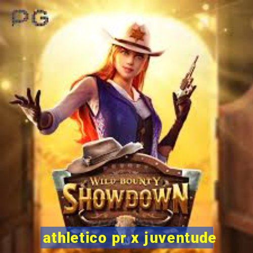 athletico pr x juventude