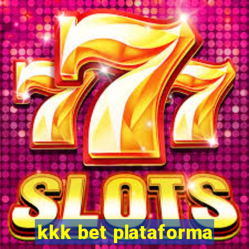 kkk bet plataforma