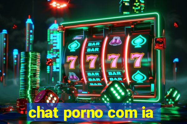 chat porno com ia