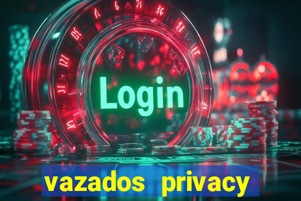 vazados privacy belle belinha