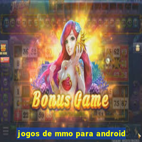 jogos de mmo para android