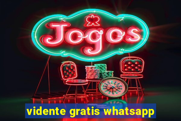 vidente gratis whatsapp