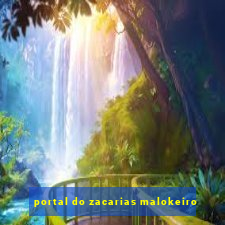 portal do zacarias malokeiro