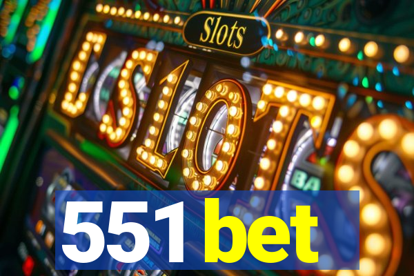 551 bet