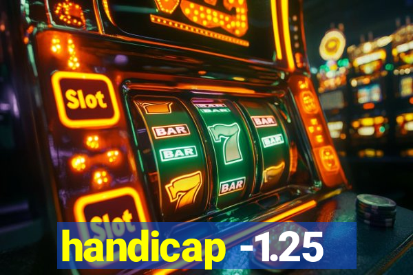 handicap -1.25