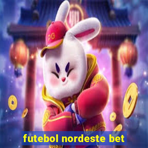 futebol nordeste bet