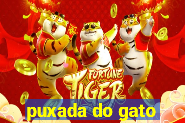 puxada do gato