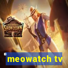 meowatch tv