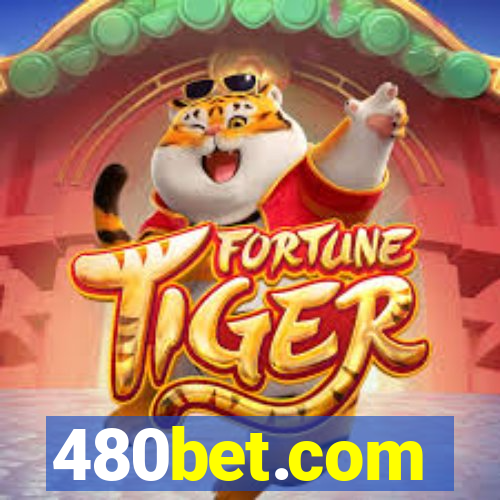 480bet.com