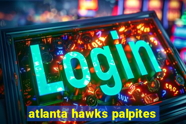 atlanta hawks palpites