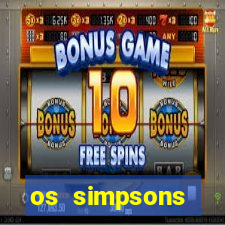 os simpsons assistir online dublado