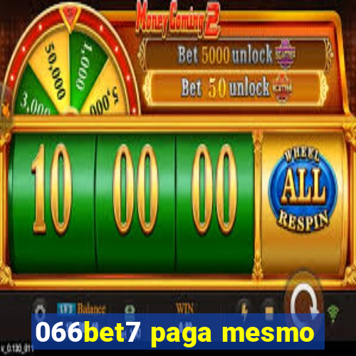 066bet7 paga mesmo