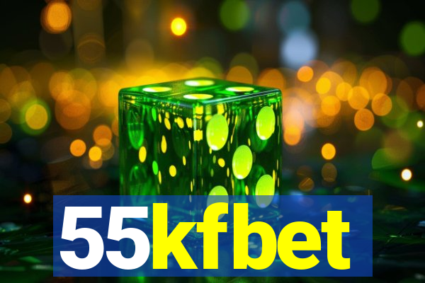 55kfbet