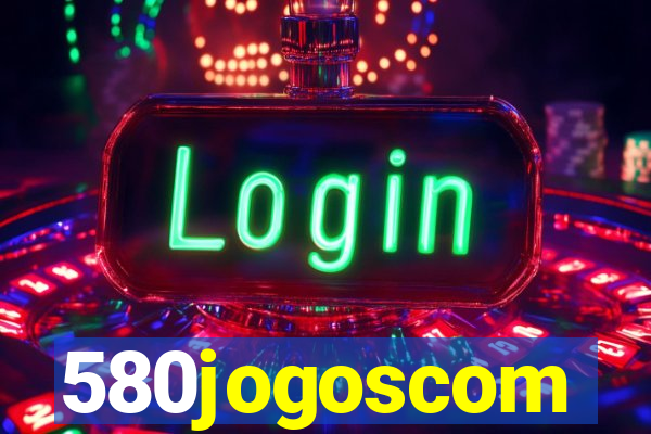 580jogoscom