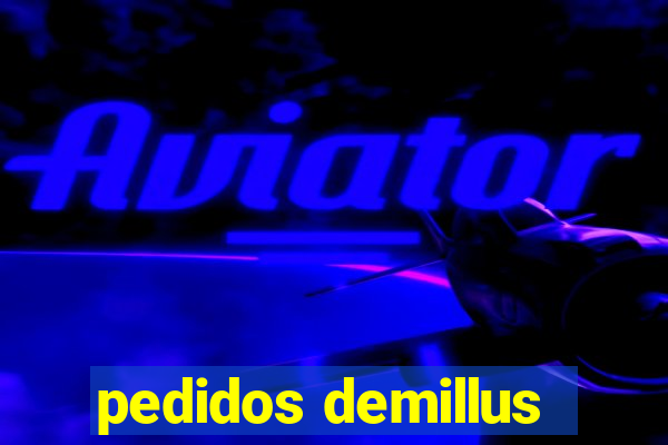 pedidos demillus