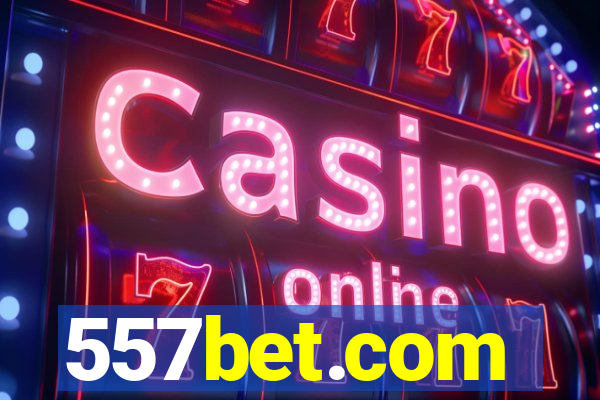 557bet.com