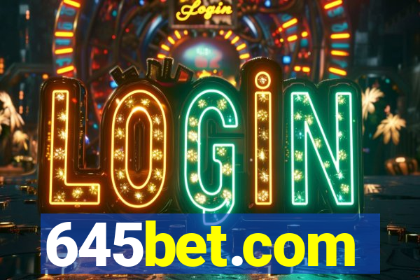 645bet.com