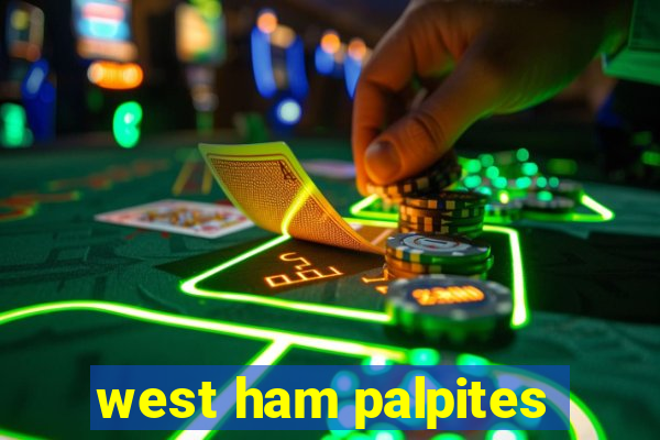 west ham palpites