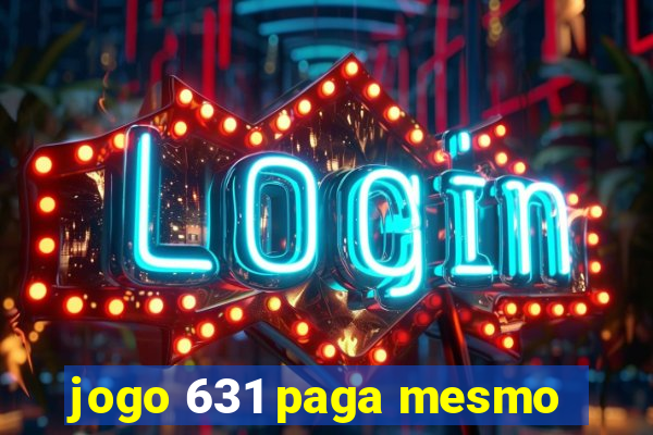 jogo 631 paga mesmo