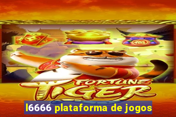 l6666 plataforma de jogos