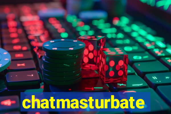 chatmasturbate