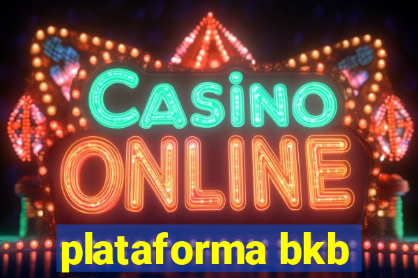 plataforma bkb