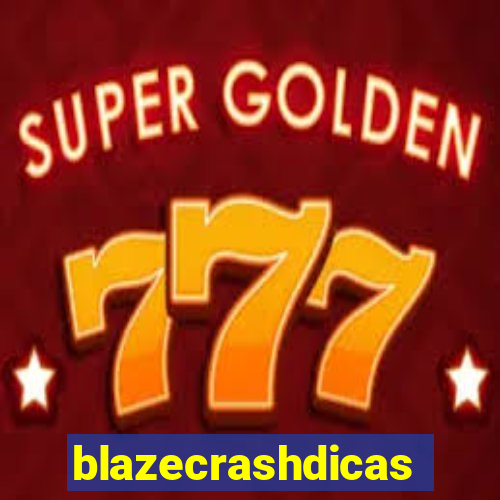 blazecrashdicas