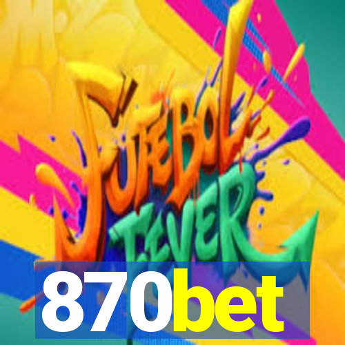 870bet