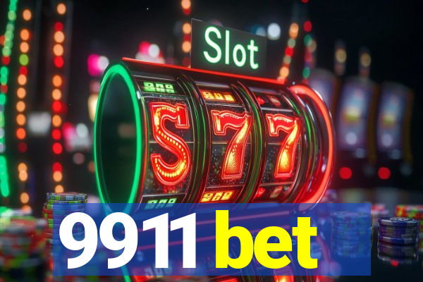 9911 bet