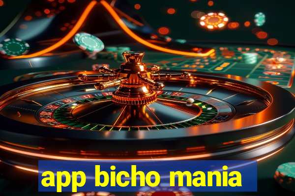 app bicho mania