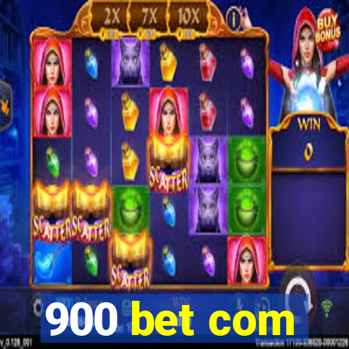 900 bet com