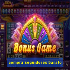 compra seguidores barato