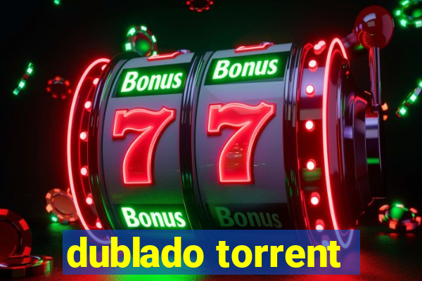 dublado torrent