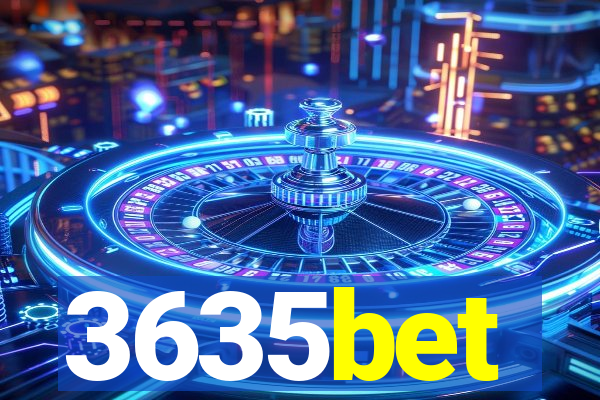 3635bet